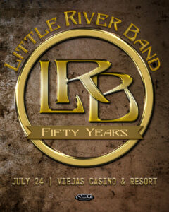 Little River Band – Live at Viejas July 24th
